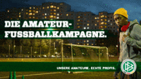 DFB-Kampagne Unsere Amateure. Echte Profis.